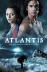 Atlantis: End of a World, Birth of a Legend Movie Streaming Online