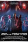 Attack of the Cyber Octopuses Movie Streaming Online