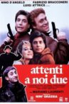 Attenti a noi due Movie Streaming Online