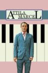 Attila Marcel Movie Streaming Online