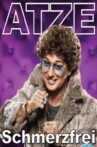 Atze Schröder - Schmerzfrei Movie Streaming Online