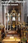 Au Temps Des Cathédrales :  L'Epoque Romane Movie Streaming Online