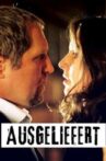 Ausgeliefert Movie Streaming Online