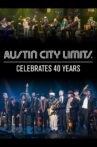 Austin City Limits Celebrates 40 Years Movie Streaming Online