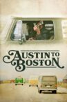 Austin to Boston Movie Streaming Online