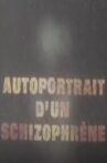 Autoportrait d’un schizophrène Movie Streaming Online