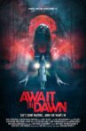 Await the Dawn Movie Streaming Online