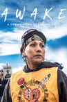 Awake, a Dream from Standing Rock Movie Streaming Online