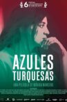 Azules Turquesas Movie Streaming Online