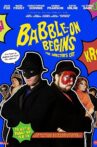 Babble-On Begins: The Director's Cut Movie Streaming Online
