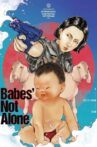 Babes' Not Alone Movie Streaming Online