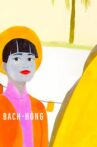 Bach-Hông Movie Streaming Online