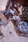Back to 2069 Movie Streaming Online
