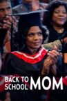 Back to School Mom Movie Streaming Online