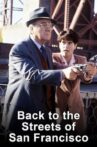 Back to the Streets of San Francisco Movie Streaming Online