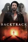 Backtrack Movie Streaming Online