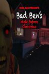 Bad Ben's Night Before Christmas Movie Streaming Online
