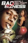 Bad Bizness Movie Streaming Online