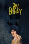Bad Bunny Movie Streaming Online