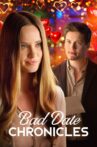 Bad Date Chronicles Movie Streaming Online