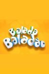 Balada, Baladão Movie Streaming Online