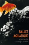 Ballet Aquatique Movie Streaming Online
