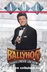 Ballyhoo: The Hollywood Sideshow! Movie Streaming Online