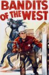 Bandits of the West Movie Streaming Online
