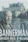 Bannerman: America's Mogul of Militaria Movie Streaming Online