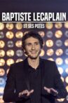 Baptiste Lecaplain et ses potes - Le spectacle Movie Streaming Online