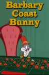 Barbary-Coast Bunny Movie Streaming Online