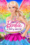 Barbie: A Fairy Secret Movie Streaming Online