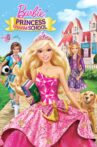 Barbie: Princess Charm School Movie Streaming Online