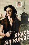 Barco sin rumbo Movie Streaming Online