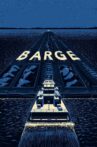 Barge Movie Streaming Online