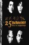 Barricada - 25 Años De Rocanrol Movie Streaming Online