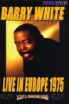 Barry White and Love Unlimited: in Concert Movie Streaming Online