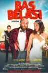 Baş Belası Movie Streaming Online