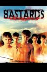 Bastards Movie Streaming Online