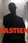 Bastien Movie Streaming Online