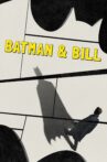 Batman & Bill Movie Streaming Online