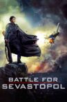 Battle for Sevastopol Movie Streaming Online