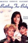 Battling For Baby Movie Streaming Online