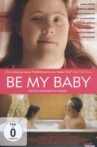 Be My Baby Movie Streaming Online