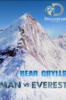 Bear Grylls: Man vs Everest Movie Streaming Online