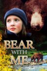 Bear with Me Movie Streaming Online