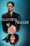 Beautiful & Twisted Movie Streaming Online