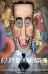 Beauty Is Embarrassing Movie Streaming Online