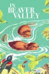Beaver Valley Movie Streaming Online