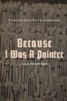 Because I Was a Painter Movie Streaming Online